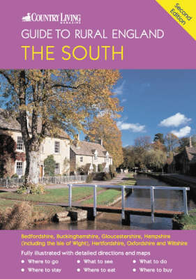 The "Country Living" Guide to Rural England - Joanna Billing, Peter Long