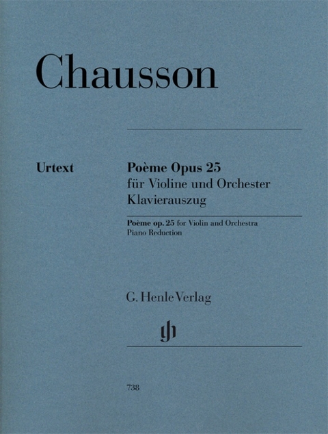 Ernest Chausson - Poème op. 25 für Violine und Orchester - 