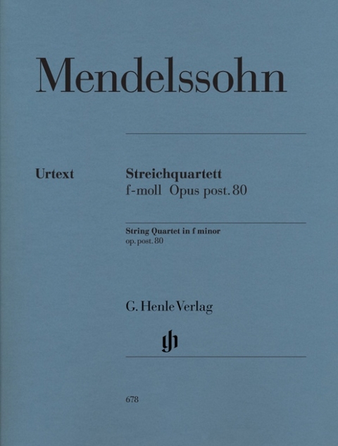 Felix Mendelssohn Bartholdy - Streichquartett f-moll op. post. 80 - 