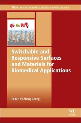 Switchable and Responsive Surfaces and Materials for Biomedical Applications - 
