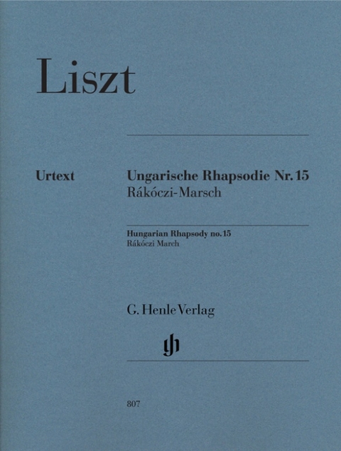 Franz Liszt - Ungarische Rhapsodie Nr. 15 (Rákóczi-Marsch) - 