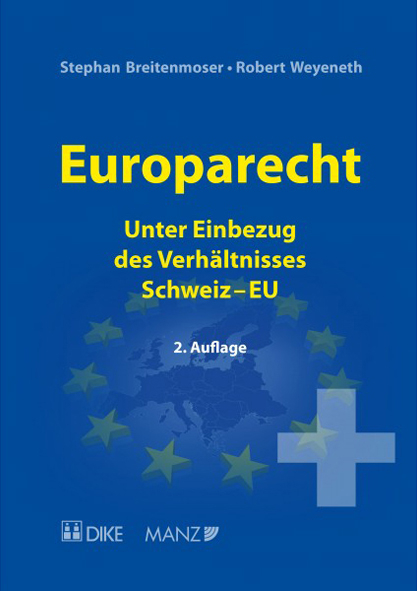 Europarecht - Stephan Breitenmoser, Robert Weyeneth