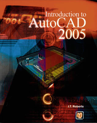 Introduction to AutoCAD 2005 - 