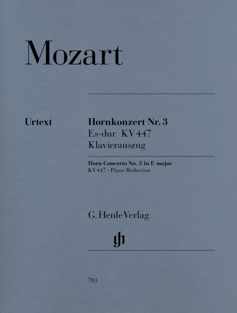 Wolfgang Amadeus Mozart - Hornkonzert Nr. 3 Es-dur KV 447 - 