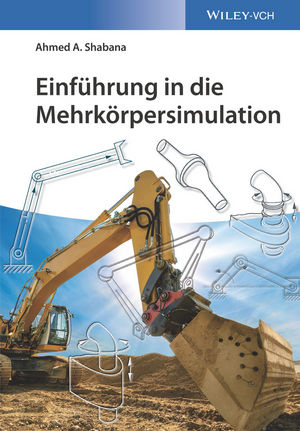 Einführung in die Mehrkörpersimulation - Ahmed A. Shabana