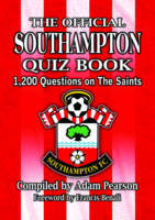 The Official Southampton Quiz Book - Adam Pearson