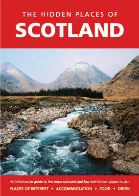 The Hidden Places of Scotland - James Gracie