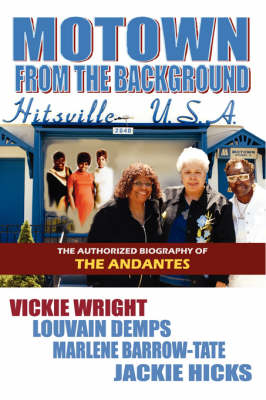 Motown From The Background - Vickie Wright, Louvain Demps, Marlene Barrow-Tate