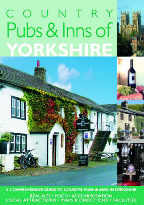 Country Pubs and Inns of Yorkshire - Barbara Vesey