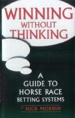 Winning without Thinking - Nick Mordin