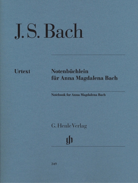 Johann Sebastian Bach - Notenbüchlein für Anna Magdalena Bach - 