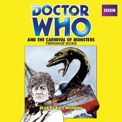 Doctor Who and the Carnival of Monsters - Terrance Dicks