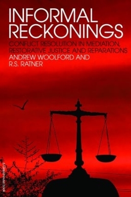 Informal Reckonings - Andrew Woolford, R.S. Ratner