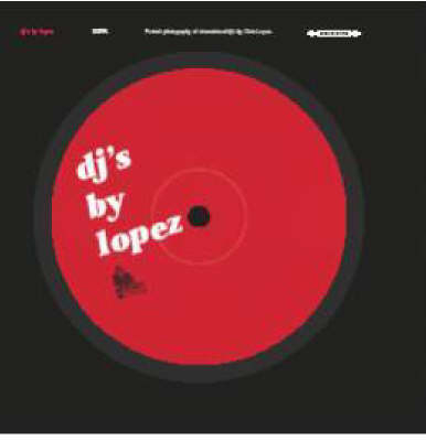 Dj's - Chris Lopez