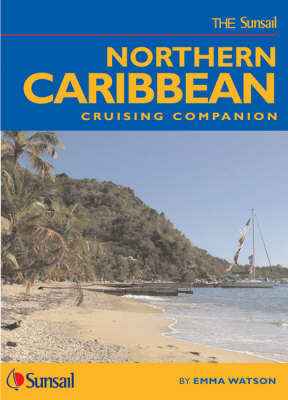 Northern Caribbean Cruising Companion - Emma Watson