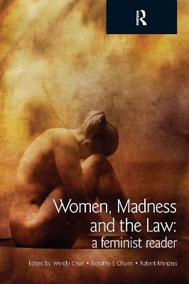Women, Madness and the Law - 