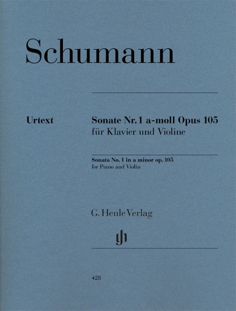 Robert Schumann - Violinsonate Nr. 1 a-moll op. 105 - 