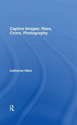 Captive Images - Katherine Biber