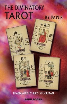 The Divinatory Tarot -  Papus