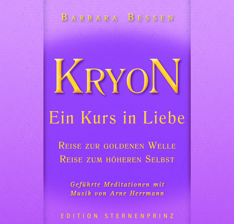 KRYON - Ein Kurs in Liebe - Barbara Bessen