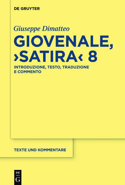 Giovenale, "Satira" 8 - Giuseppe Dimatteo