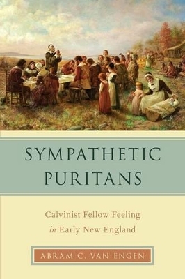 Sympathetic Puritans - Abram Van Engen