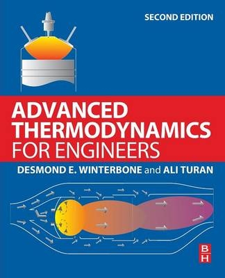 Advanced Thermodynamics for Engineers - D. Winterbone, Ali Turan