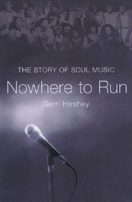 Nowhere To Run - Gerry Hirshey