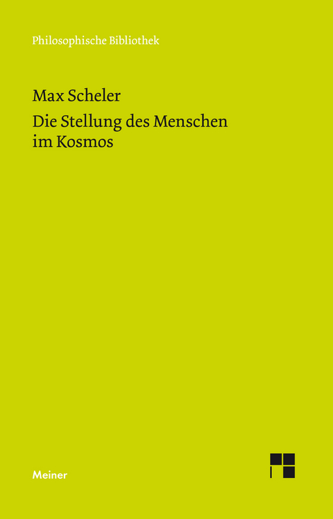 Die Stellung des Menschen im Kosmos - Max Scheler