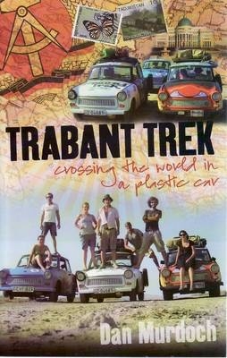 Trabant Trek - Dan Murdoch