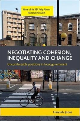 Negotiating Cohesion, Inequality and Change - Hannah Jones