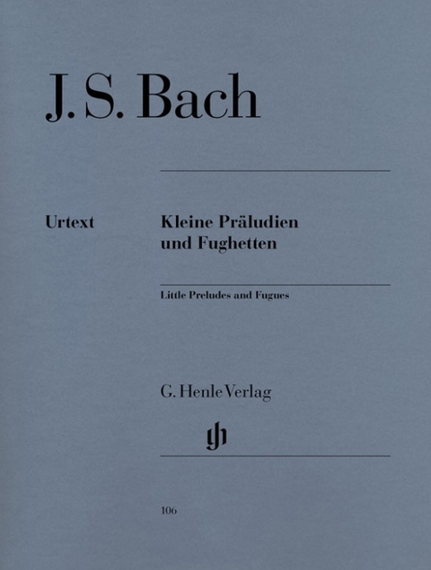 Johann Sebastian Bach - Kleine Präludien und Fughetten - 