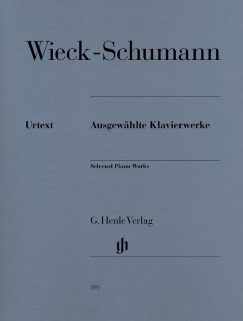 Clara Wieck-Schumann - Ausgewählte Klavierwerke - 