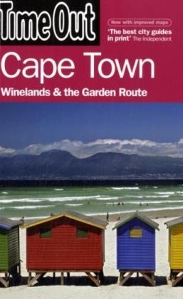 "Time Out" Cape Town, Winelands and the Garden Route -  Time Out Guides Ltd.