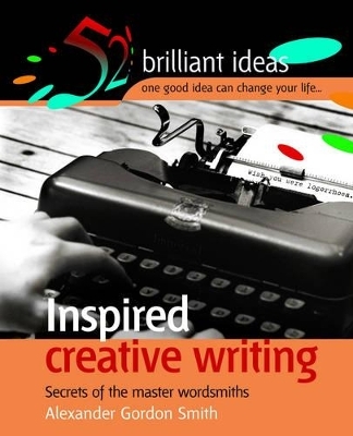 Inspired Creative Writing - Alex Gordon Smith