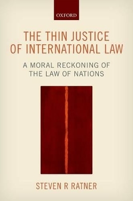 The Thin Justice of International Law - Steven R. Ratner