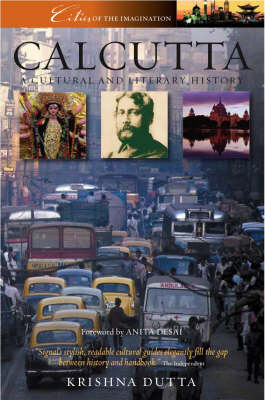 Calcutta a Cultural and Literary Guide - Krishna Dutta
