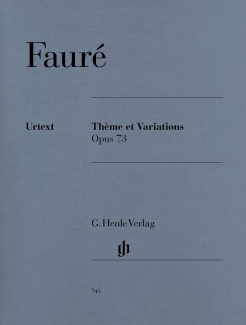 Gabriel Fauré - Thème et Variations op. 73 für Klavier - 