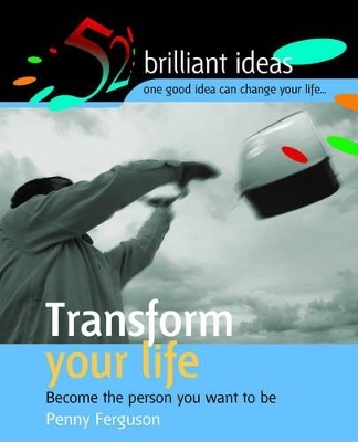 Transform Your Life - Penny Ferguson