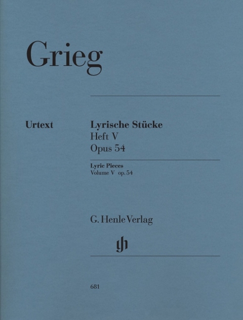 Edvard Grieg - Lyrische Stücke Heft V, op. 54 - 