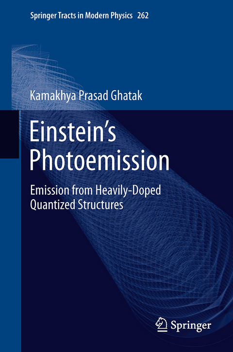 Einstein's Photoemission - Kamakhya Prasad Ghatak