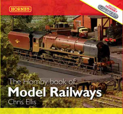 Hornby Book of Model Railways - Chris Ellis