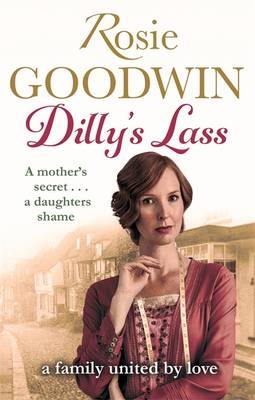 Dilly's Lass -  Rosie Goodwin