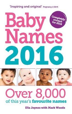 Baby Names 2016 - Mark Woods, Ella Joynes