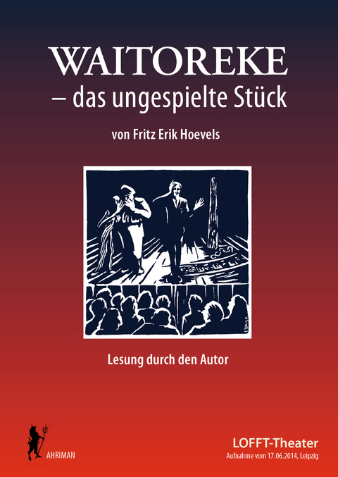 Waitoreke – das ungespielte Stück - Fritz Erik Hoevels