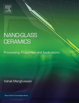 Nano-Glass Ceramics - Vahak Marghussian
