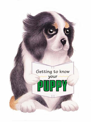 Getting to Know Your Puppy - Gill Page