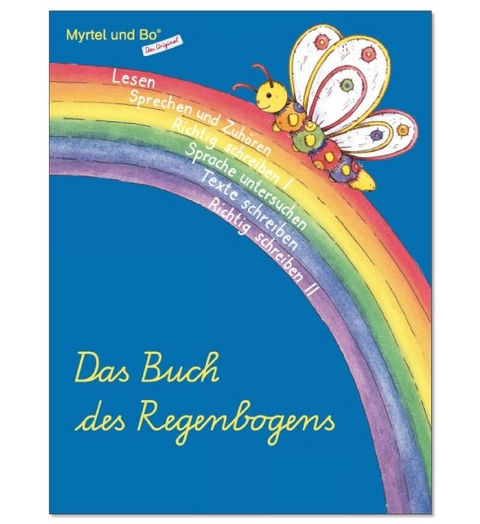 "Myrtel und Bo" - Das Buch des Regenbogens - Klasse 2 - Lernabschnitt 1 - 4 - LA