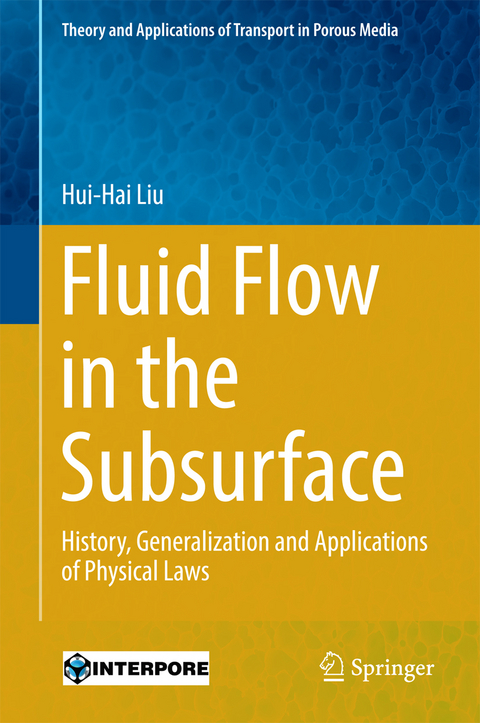 Fluid Flow in the Subsurface - Hui-Hai Liu
