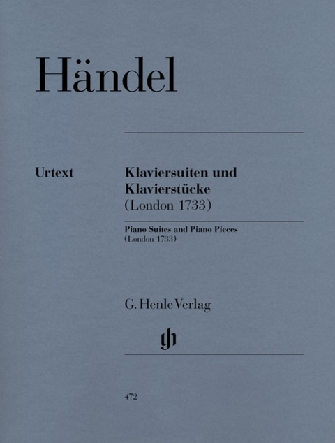 Georg Friedrich Händel - Klaviersuiten und Klavierstücke (London 1733) - 